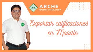 ¿Cómo exportar calificaciones en Moodle [upl. by Nitsyrc]