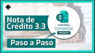 💻 Cómo hacer una NOTA DE CRÉDITO en CONTPAQi Comercial Premium [upl. by Avlem800]