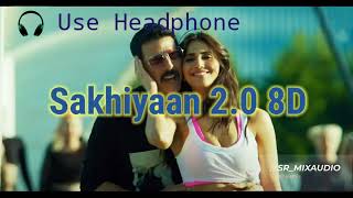 Sakhiyaan 20 8D hindi song [upl. by Meeks]