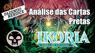 Análise das Cartas Pretas de Ikoria MTGIKO [upl. by Sualohcin119]