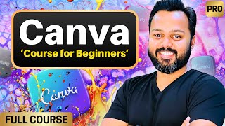 Canva Full Course for Beginners  Canva Tutorial for Beginners [upl. by Cordi]