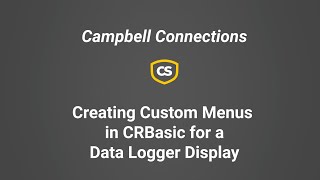 Creating Custom Menus in CRBasic for a Data Logger Display [upl. by Nilekcaj]