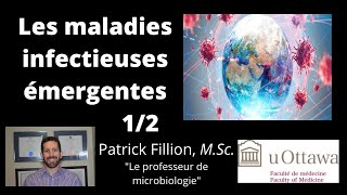 Maladies infectieuses émergentes partie 1 [upl. by Dnalwor]