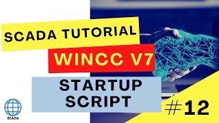 How to run a script during WinCC Runtime Startup WinCC V7 tutorial VBScript 12 [upl. by Stelle584]