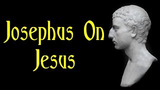 Josephus On Jesus [upl. by Averat13]