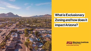 What is exclusionary zoning and how does it impact Arizona [upl. by Cherianne]