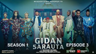 GIDAN SARAUTA SEASON 1 EPISODE 3 [upl. by Erminie]