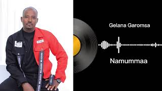 Namummaa  Gelana Garomsa Album 2  Galaanaa Gaaromsaa [upl. by Bohlin]