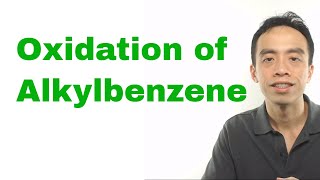 Oxidation of Alkylbenzene [upl. by Aramat]