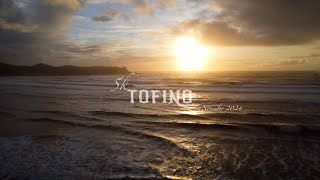 Tofino  November2024 [upl. by Mastrianni]