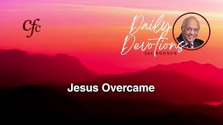 November 10  Daily Devotion  Jesus Overcame  Zac Poonen [upl. by Otiv882]