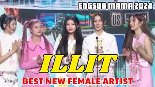 ENGSUB ILLIT MAMA 2024 Speech  BEST NEW FEMALE ARTIST [upl. by Seema]