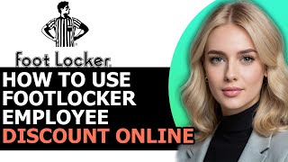 How to Safely Use Footlocker Employee Discount Online ONLY WAY [upl. by Aenat]