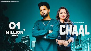 Chaal  Lovie Virk Ft Gurlej Akhtar  Kaos Production  Director Whiz  New Punjabi Song 2021 [upl. by Jo]