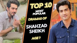 Top 10 Dramas of Shahzad Sheikh  Shahzad Sheikh Dramas  Best Pakistani Dramas [upl. by Daphie]