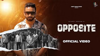 OPPOSITE  Offical Video  Aishy Sarao  Latest Punjabi Song 2024  New Punjabi Song 2024 [upl. by Cissej]