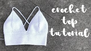 Basic Crochet Top  Crochet Top Tutorial [upl. by Schuster]