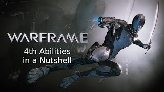 Warframe  4th abilities in a nutshell [upl. by Riem]