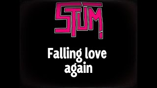 STUM  Falling love again [upl. by Esorylime]