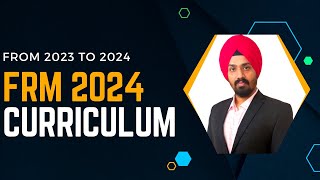 FRM 2024 Curriculum  FRM Syllabus Changes From 2023 To 2024 [upl. by Atikihs]