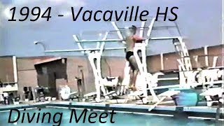 1994 Vacaville HS MEL diving meet at Solano Community College [upl. by Auqenet]