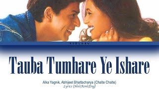 Tauba Tumhare  Chalte Chalte full song with lyrics in hindi english and romanised [upl. by Parker]