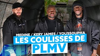 Médine feat Kery James et Youssoupha  Dans les coulisses du clip quotPLMVquot [upl. by Maguire]