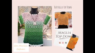 Uncinetto  Maglia Top Down  Raffaella  senza calcoli  per tutte le taglie [upl. by Letta]