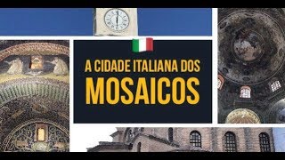 A CIDADE ITALIANA DOS MOSAICOS [upl. by Ambrogio]