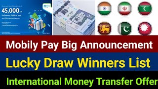 Mobily Pay Big Announcement  Mobily Pay Lucky Draw Winners List  Mobily Pay International Transfer [upl. by Sinclair]