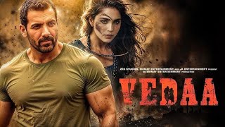 VEDAA  2024 New Bollywood Blockbuster Hindi Movie In 4K  John Abraham  Sharvari New Movie 2024 [upl. by Eveline]