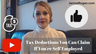 Tax Deductions You Can Claim If Youre Self Employed [upl. by Novaelc]