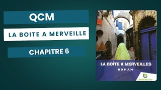 qcm la boite a merveille chapitre 6 [upl. by Luckett]