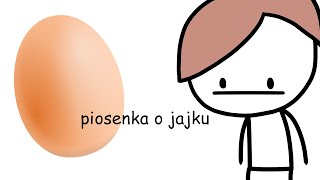 piosenka o jajku [upl. by Haelahk]