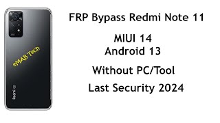 FRP Bypass Redmi Note 11  Security August 2024 [upl. by Nnylassej]