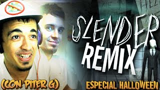 EL GAMEMIX DE SLENDERMAN Con Piter G  Slender Remix  PUNYASO [upl. by Doerrer]