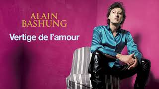 Alain Bashung – Vertige de l’amour Audio Officiel [upl. by Oiretule]