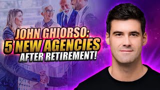 From Retirement to Reinvention John Ghiorsos Journey Launching 5 New Agencies  GAS Podcast EP 455 [upl. by Ynaiffit]