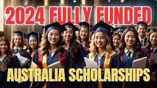 Fully Funded Australia Scholarships for International Students 2024  Study in Australia 2024 [upl. by Nohsreg625]