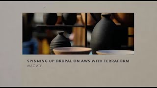 Spinning Up a Drupal Environment on AWS with Terraform [upl. by Eintroc761]