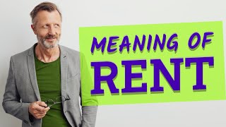 Rent  Meaning of rent [upl. by Eidissac]