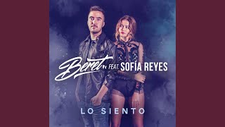 Lo siento feat Sofía Reyes [upl. by Einnek]