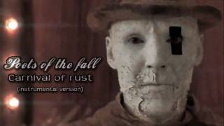 Poets of the fall  Carnival of rust instrumental version [upl. by Scottie481]