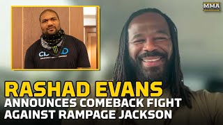 Rashad Evans Reveals Comeback Fight Planned Against Rampage Jackson in 2025  MMA Fighting [upl. by Jacklyn]