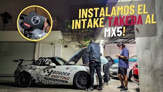 Instalación al MX5 del Intake TAKEDA  AFE Power [upl. by Mairem]