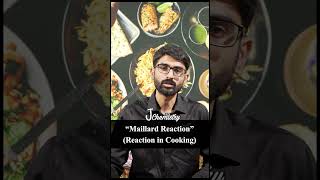 Maillard Reaction  Reaction in Cooking [upl. by Suirada]