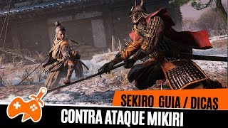 SEKIRO DICAS 07  Contra ataque Mikiri como usar Tutorial Mikiri Counter [upl. by Ardnaz]