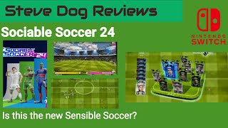 Sociable Soccer 24 Review  on Nintendo Switch [upl. by Ydoj]