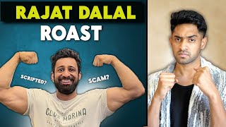 THE RAJAT DALAL ROAST [upl. by Agnella667]