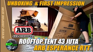 Unboxing amp First Impression Roof Top Tent 43 juta  ARB ESPERANCE RTT [upl. by Ayala737]